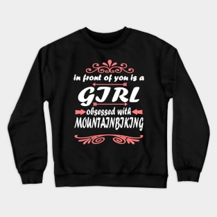 Mountain Bike Downhill Women's Day Girls Bike Crewneck Sweatshirt